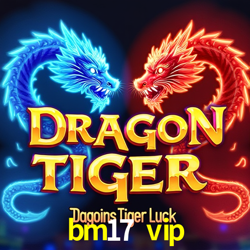 Games Directory bm17 vip