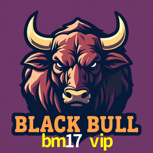Casino Ao Vivo bm17 vip